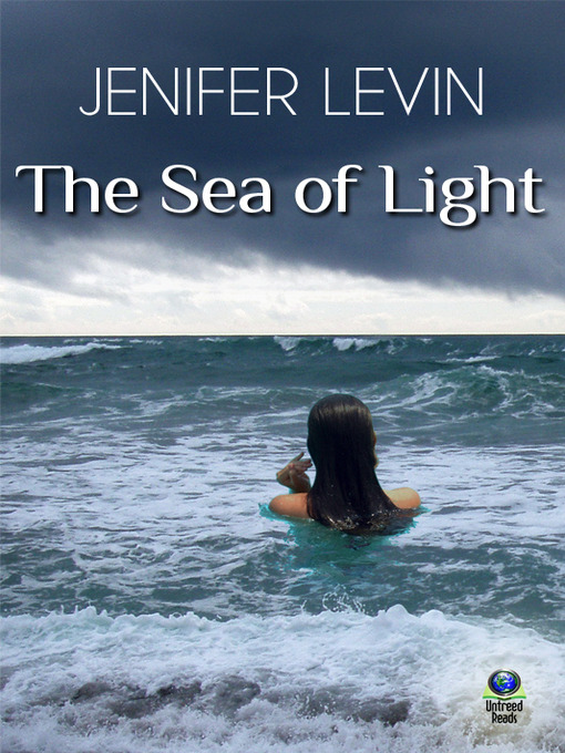 Title details for The Sea of Light by Jenifer Levin - Available
